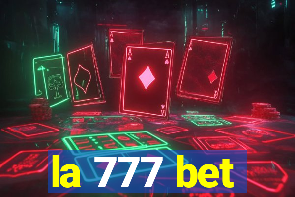 la 777 bet